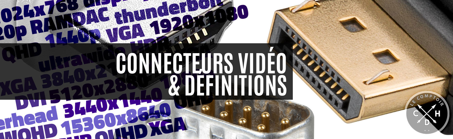 connectique video et définitions